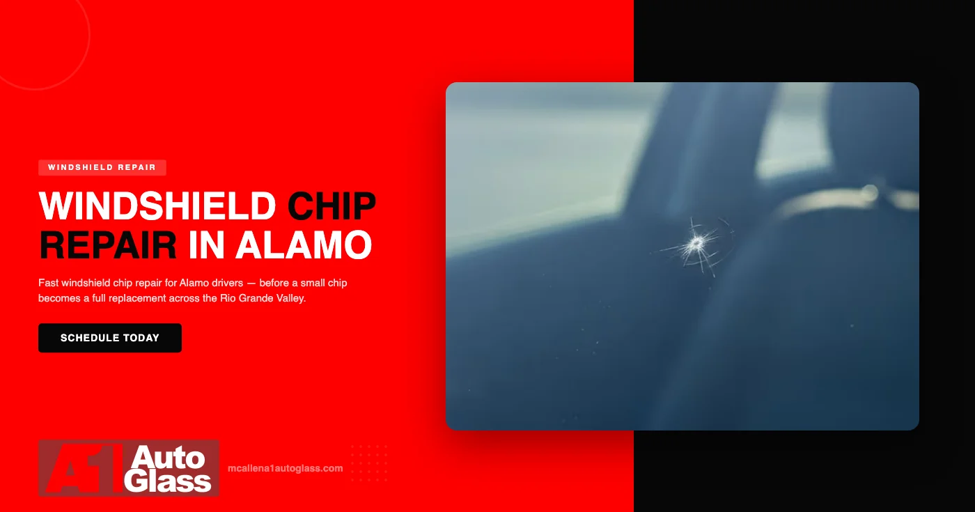 How Long Can You Drive with a Windshield Chip in Alamo, TX? What the Experts Say